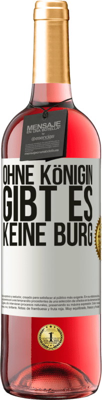 29,95 € Kostenloser Versand | Roséwein ROSÉ Ausgabe Ohne Königin gibt es keine Burg Weißes Etikett. Anpassbares Etikett Junger Wein Ernte 2024 Tempranillo