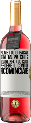 29,95 € Spedizione Gratuita | Vino rosato Edizione ROSÉ Prometto di baciare ogni talpa che si svolge nel tuo corpo, perdere il conto e ricominciare Etichetta Bianca. Etichetta personalizzabile Vino giovane Raccogliere 2023 Tempranillo