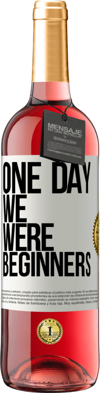 29,95 € Free Shipping | Rosé Wine ROSÉ Edition One day we were beginners White Label. Customizable label Young wine Harvest 2023 Tempranillo
