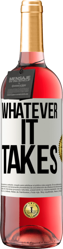 29,95 € Free Shipping | Rosé Wine ROSÉ Edition Whatever it takes White Label. Customizable label Young wine Harvest 2023 Tempranillo