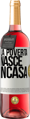 29,95 € Spedizione Gratuita | Vino rosato Edizione ROSÉ La povertà nasce in casa Etichetta Bianca. Etichetta personalizzabile Vino giovane Raccogliere 2023 Tempranillo