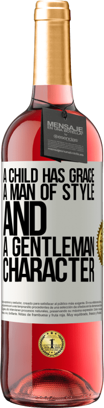 29,95 € Free Shipping | Rosé Wine ROSÉ Edition A child has grace, a man of style and a gentleman, character White Label. Customizable label Young wine Harvest 2024 Tempranillo