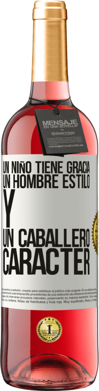 29,95 € Envío gratis | Vino Rosado Edición ROSÉ Un niño tiene gracia, un hombre estilo y un caballero, carácter Etiqueta Blanca. Etiqueta personalizable Vino joven Cosecha 2024 Tempranillo