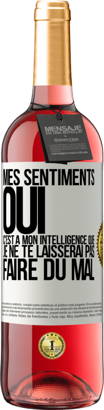 29,95 € Envoi gratuit | Vin rosé Édition ROSÉ Mes sentiments oui. C'est à mon intelligence que je ne te laisserai pas faire du mal Étiquette Blanche. Étiquette personnalisable Vin jeune Récolte 2024 Tempranillo