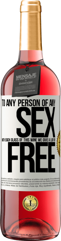 29,95 € Free Shipping | Rosé Wine ROSÉ Edition To any person of any SEX with each glass of this wine we give a lid for FREE White Label. Customizable label Young wine Harvest 2024 Tempranillo