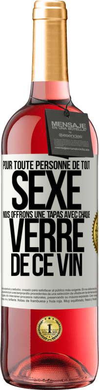 29,95 € Envoi gratuit | Vin rosé Édition ROSÉ Pour toute personne de tout SEXE nous offrons une tapas avec chaque verre de ce vin Étiquette Blanche. Étiquette personnalisable Vin jeune Récolte 2024 Tempranillo