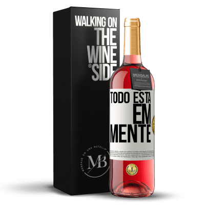 «Todo está em mente» Edição ROSÉ