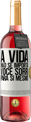 29,95 € Envio grátis | Vinho rosé Edição ROSÉ A vida não se importa, você sorri para si mesmo Etiqueta Branca. Etiqueta personalizável Vinho jovem Colheita 2024 Tempranillo