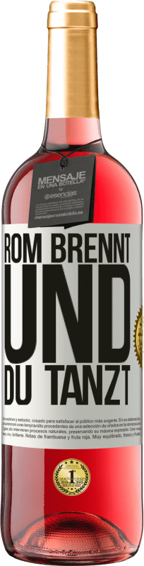 29,95 € Kostenloser Versand | Roséwein ROSÉ Ausgabe Rom brennt und du tanzt Weißes Etikett. Anpassbares Etikett Junger Wein Ernte 2024 Tempranillo