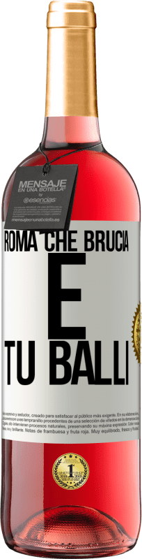 29,95 € Spedizione Gratuita | Vino rosato Edizione ROSÉ Roma che brucia e tu balli Etichetta Bianca. Etichetta personalizzabile Vino giovane Raccogliere 2024 Tempranillo