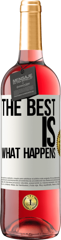 29,95 € Free Shipping | Rosé Wine ROSÉ Edition The best is what happens White Label. Customizable label Young wine Harvest 2023 Tempranillo