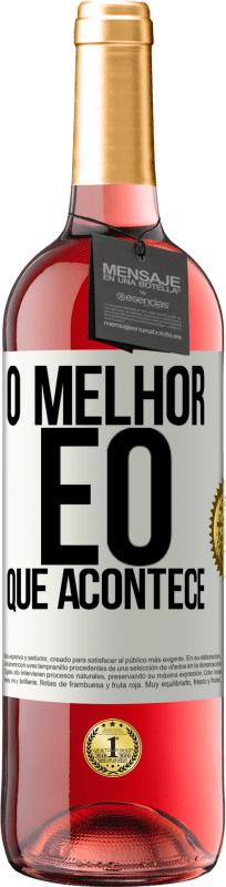 29,95 € Envio grátis | Vinho rosé Edição ROSÉ O melhor é o que acontece Etiqueta Branca. Etiqueta personalizável Vinho jovem Colheita 2024 Tempranillo