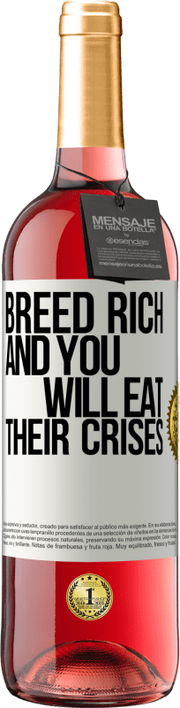 29,95 € Free Shipping | Rosé Wine ROSÉ Edition Breed rich and you will eat their crises White Label. Customizable label Young wine Harvest 2024 Tempranillo