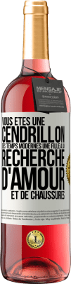 29,95 € Envoi gratuit | Vin rosé Édition ROSÉ Vous êtes une cendrillon des temps modernes une fille à la recherche d'amour et de chaussures Étiquette Blanche. Étiquette personnalisable Vin jeune Récolte 2024 Tempranillo