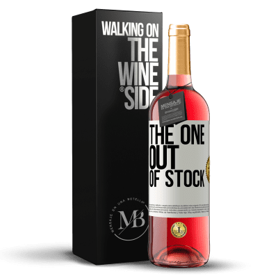 «The one out of stock» ROSÉ版