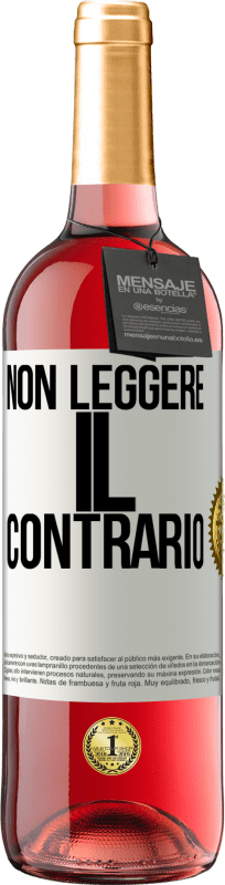 29,95 € Spedizione Gratuita | Vino rosato Edizione ROSÉ Non leggere il contrario Etichetta Bianca. Etichetta personalizzabile Vino giovane Raccogliere 2024 Tempranillo