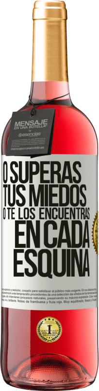 29,95 € Envío gratis | Vino Rosado Edición ROSÉ O superas tus miedos, o te los encuentras en cada esquina Etiqueta Blanca. Etiqueta personalizable Vino joven Cosecha 2024 Tempranillo