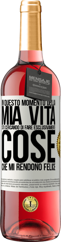 29,95 € Spedizione Gratuita | Vino rosato Edizione ROSÉ In questo momento della mia vita, sto cercando di fare esclusivamente cose che mi rendono felice Etichetta Bianca. Etichetta personalizzabile Vino giovane Raccogliere 2025 Tempranillo