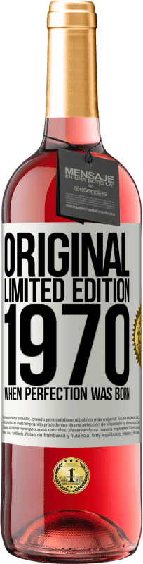 29,95 € 送料無料 | ロゼワイン ROSÉエディション オリジナル。限定版。 1970年完璧が生まれたとき ホワイトラベル. カスタマイズ可能なラベル 若いワイン 収穫 2023 Tempranillo