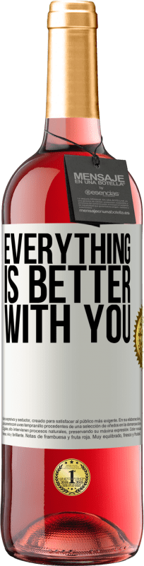 29,95 € Free Shipping | Rosé Wine ROSÉ Edition Everything is better with you White Label. Customizable label Young wine Harvest 2024 Tempranillo