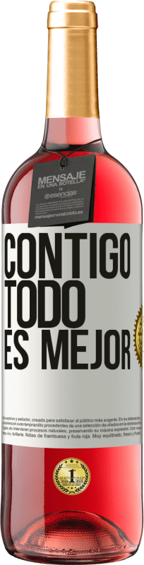 29,95 € Envío gratis | Vino Rosado Edición ROSÉ Contigo todo es mejor Etiqueta Blanca. Etiqueta personalizable Vino joven Cosecha 2024 Tempranillo