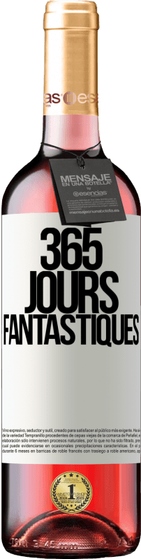 29,95 € Envoi gratuit | Vin rosé Édition ROSÉ 365 jours fantastiques Étiquette Blanche. Étiquette personnalisable Vin jeune Récolte 2023 Tempranillo