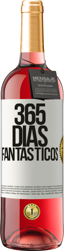29,95 € Envío gratis | Vino Rosado Edición ROSÉ 365 días fantásticos Etiqueta Blanca. Etiqueta personalizable Vino joven Cosecha 2023 Tempranillo