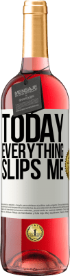 29,95 € Free Shipping | Rosé Wine ROSÉ Edition Today everything slips me White Label. Customizable label Young wine Harvest 2024 Tempranillo