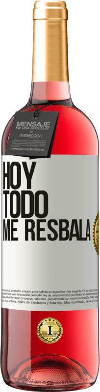 29,95 € Envío gratis | Vino Rosado Edición ROSÉ Hoy todo me resbala Etiqueta Blanca. Etiqueta personalizable Vino joven Cosecha 2024 Tempranillo