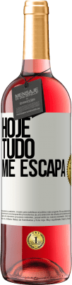 29,95 € Envio grátis | Vinho rosé Edição ROSÉ Hoje tudo me escapa Etiqueta Branca. Etiqueta personalizável Vinho jovem Colheita 2024 Tempranillo