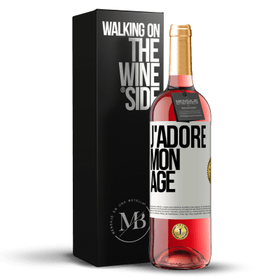 «J'adore mon âge» Édition ROSÉ