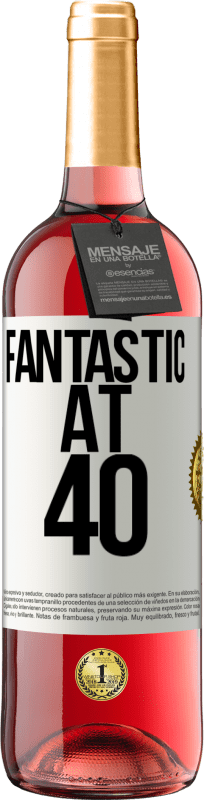 29,95 € Free Shipping | Rosé Wine ROSÉ Edition Fantastic at 40 White Label. Customizable label Young wine Harvest 2023 Tempranillo