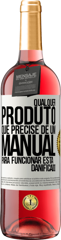 29,95 € Envio grátis | Vinho rosé Edição ROSÉ Qualquer produto que precise de um manual para funcionar está danificado Etiqueta Branca. Etiqueta personalizável Vinho jovem Colheita 2023 Tempranillo