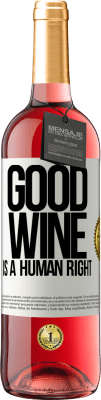 29,95 € 送料無料 | ロゼワイン ROSÉエディション Good wine is a human right ホワイトラベル. カスタマイズ可能なラベル 若いワイン 収穫 2025 Tempranillo