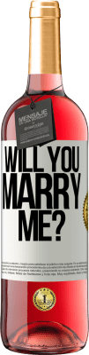 29,95 € 送料無料 | ロゼワイン ROSÉエディション 結婚して下さい？ ホワイトラベル. カスタマイズ可能なラベル 若いワイン 収穫 2025 Tempranillo