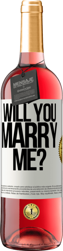 29,95 € Free Shipping | Rosé Wine ROSÉ Edition Will you marry me? White Label. Customizable label Young wine Harvest 2023 Tempranillo