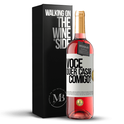 «Você quer casar comigo?» Edição ROSÉ