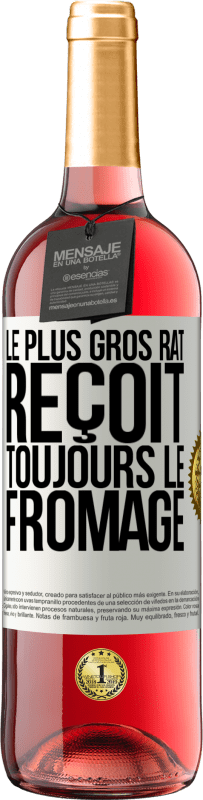 29,95 € Envoi gratuit | Vin rosé Édition ROSÉ Le plus gros rat reçoit toujours le fromage Étiquette Blanche. Étiquette personnalisable Vin jeune Récolte 2023 Tempranillo