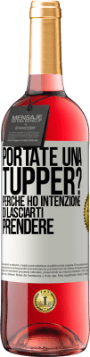 29,95 € Spedizione Gratuita | Vino rosato Edizione ROSÉ Portate una tupper? Perché ho intenzione di lasciarti prendere Etichetta Bianca. Etichetta personalizzabile Vino giovane Raccogliere 2023 Tempranillo