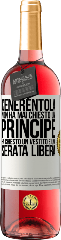 29,95 € Spedizione Gratuita | Vino rosato Edizione ROSÉ Cenerentola non ha mai chiesto un principe. Ha chiesto un vestito e una serata libera Etichetta Bianca. Etichetta personalizzabile Vino giovane Raccogliere 2024 Tempranillo