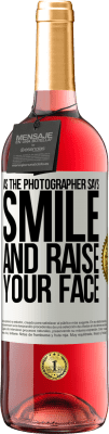 29,95 € 送料無料 | ロゼワイン ROSÉエディション 写真家が言うように、笑顔で顔を上げてください ホワイトラベル. カスタマイズ可能なラベル 若いワイン 収穫 2025 Tempranillo