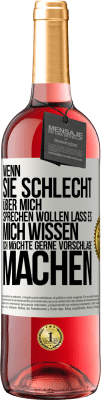 29,95 € Kostenloser Versand | Roséwein ROSÉ Ausgabe Wenn sie schlecht über mich sprechen wollen, lass es mich wissen. Ich möchte gerne Vorschläge machen Weißes Etikett. Anpassbares Etikett Junger Wein Ernte 2024 Tempranillo