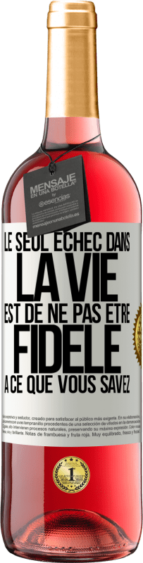 29,95 € Envoi gratuit | Vin rosé Édition ROSÉ Le seul échec dans la vie est de ne pas être fidèle à ce que vous savez Étiquette Blanche. Étiquette personnalisable Vin jeune Récolte 2024 Tempranillo