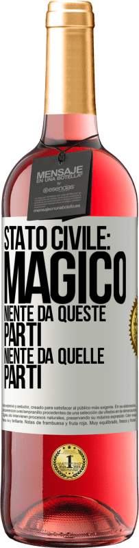 29,95 € Spedizione Gratuita | Vino rosato Edizione ROSÉ Stato civile: magico. Niente da queste parti, niente da quelle parti Etichetta Bianca. Etichetta personalizzabile Vino giovane Raccogliere 2024 Tempranillo