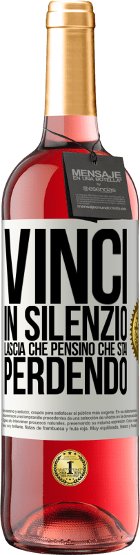 29,95 € Spedizione Gratuita | Vino rosato Edizione ROSÉ Vinci in silenzio. Lascia che pensino che stai perdendo Etichetta Bianca. Etichetta personalizzabile Vino giovane Raccogliere 2024 Tempranillo