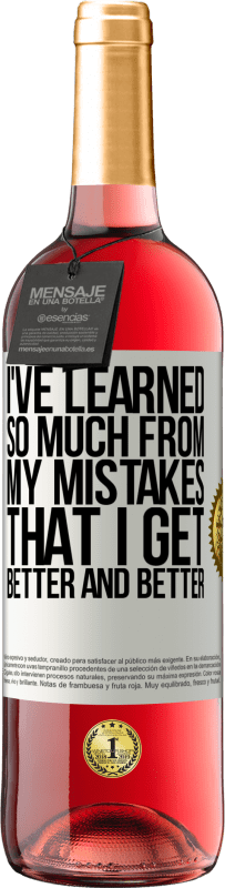 29,95 € 送料無料 | ロゼワイン ROSÉエディション 私は自分の過ちから多くを学び、ますます良くなっています ホワイトラベル. カスタマイズ可能なラベル 若いワイン 収穫 2025 Tempranillo