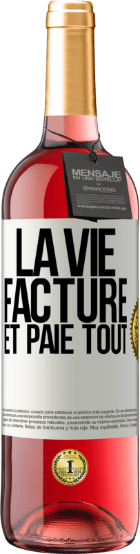 29,95 € Envoi gratuit | Vin rosé Édition ROSÉ La vie facture et paie tout Étiquette Blanche. Étiquette personnalisable Vin jeune Récolte 2024 Tempranillo