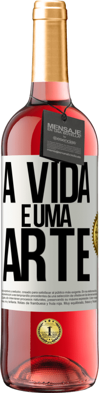 29,95 € Envio grátis | Vinho rosé Edição ROSÉ A vida é uma arte Etiqueta Branca. Etiqueta personalizável Vinho jovem Colheita 2025 Tempranillo