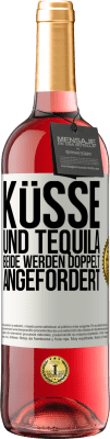 29,95 € Kostenloser Versand | Roséwein ROSÉ Ausgabe Küsse und Tequila. Beide werden doppelt angefordert Weißes Etikett. Anpassbares Etikett Junger Wein Ernte 2023 Tempranillo