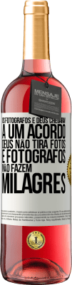 29,95 € Envio grátis | Vinho rosé Edição ROSÉ Os fotógrafos e Deus chegaram a um acordo. Deus não tira fotos e fotógrafos não fazem milagres Etiqueta Branca. Etiqueta personalizável Vinho jovem Colheita 2023 Tempranillo